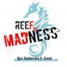 REEFnMADNESS